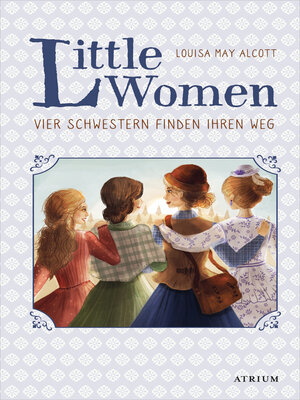 cover image of Little Women. Vier Schwestern finden ihren Weg (Bd. 2)